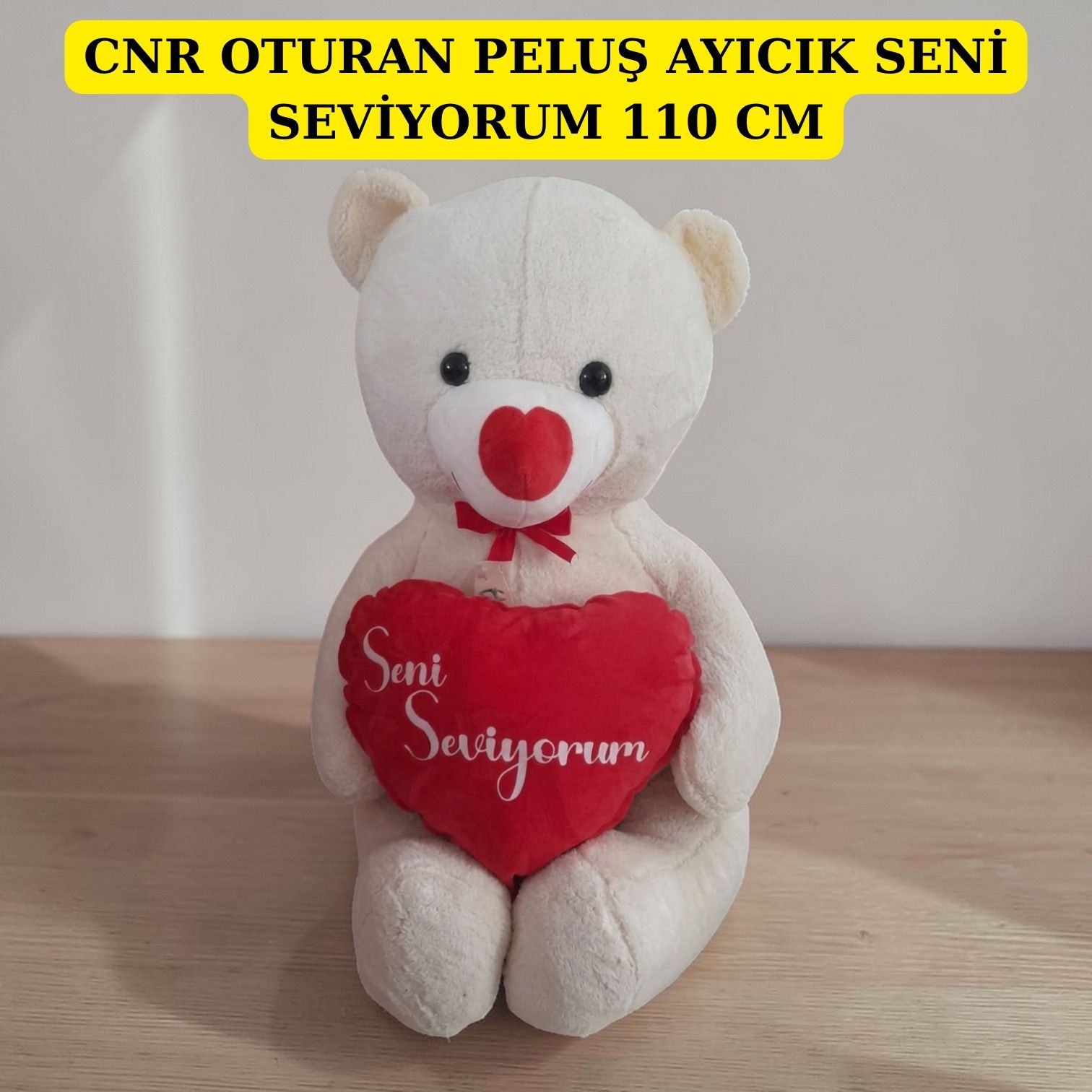 CNR OTURAN PELUŞ AYICIK SENİ SEVİYORUM 110 CM