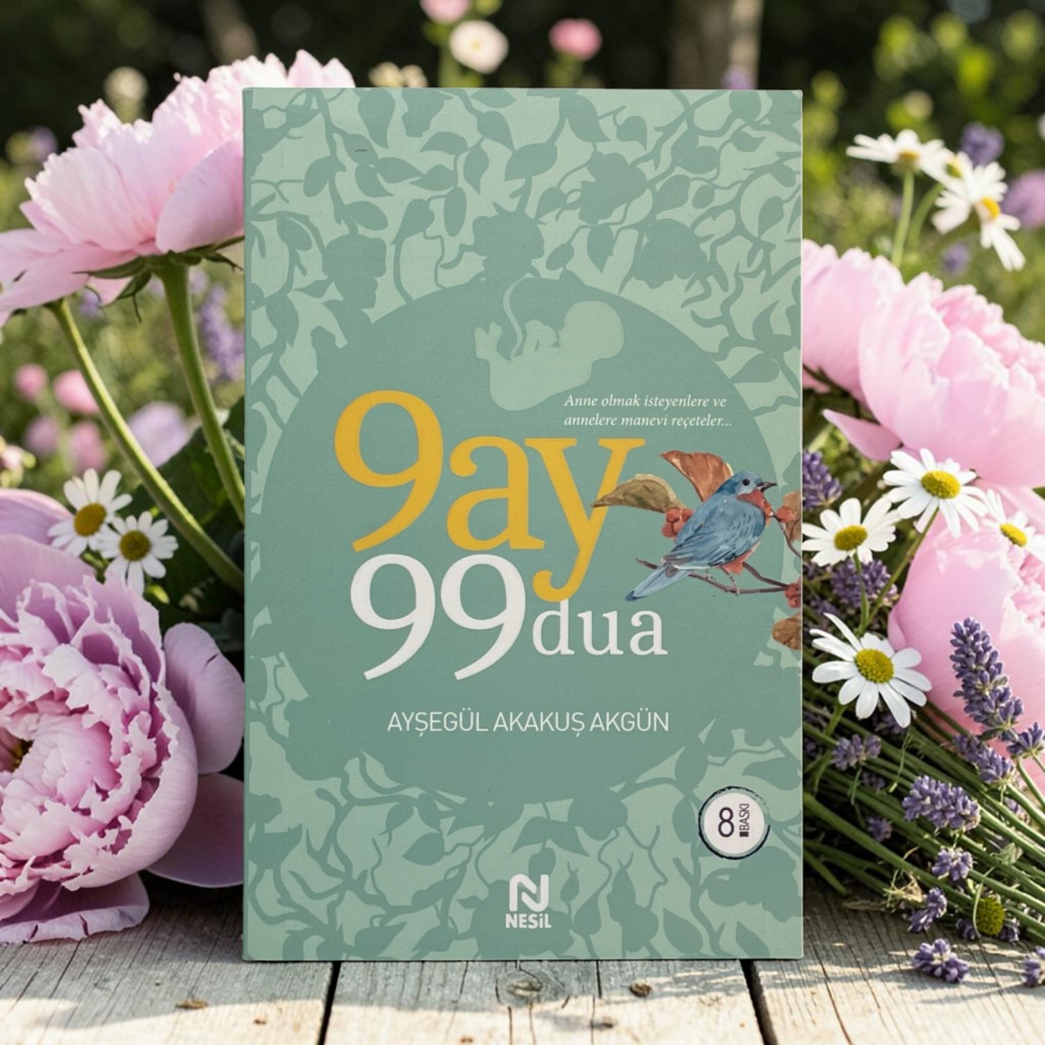 NESİL 9 AY 99 DUA