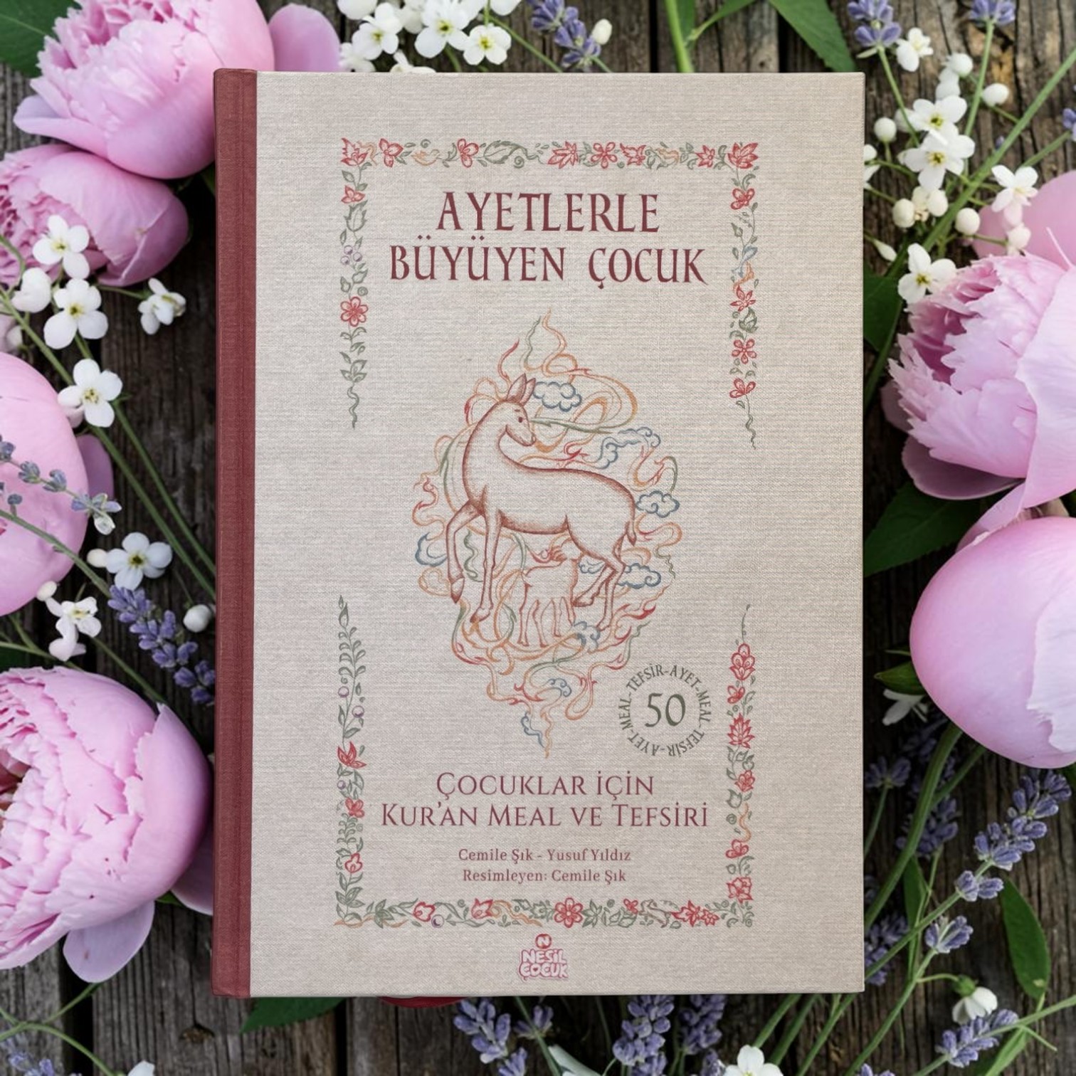 NESİL AYETLERLE BÜYÜYEN ÇOCUK 