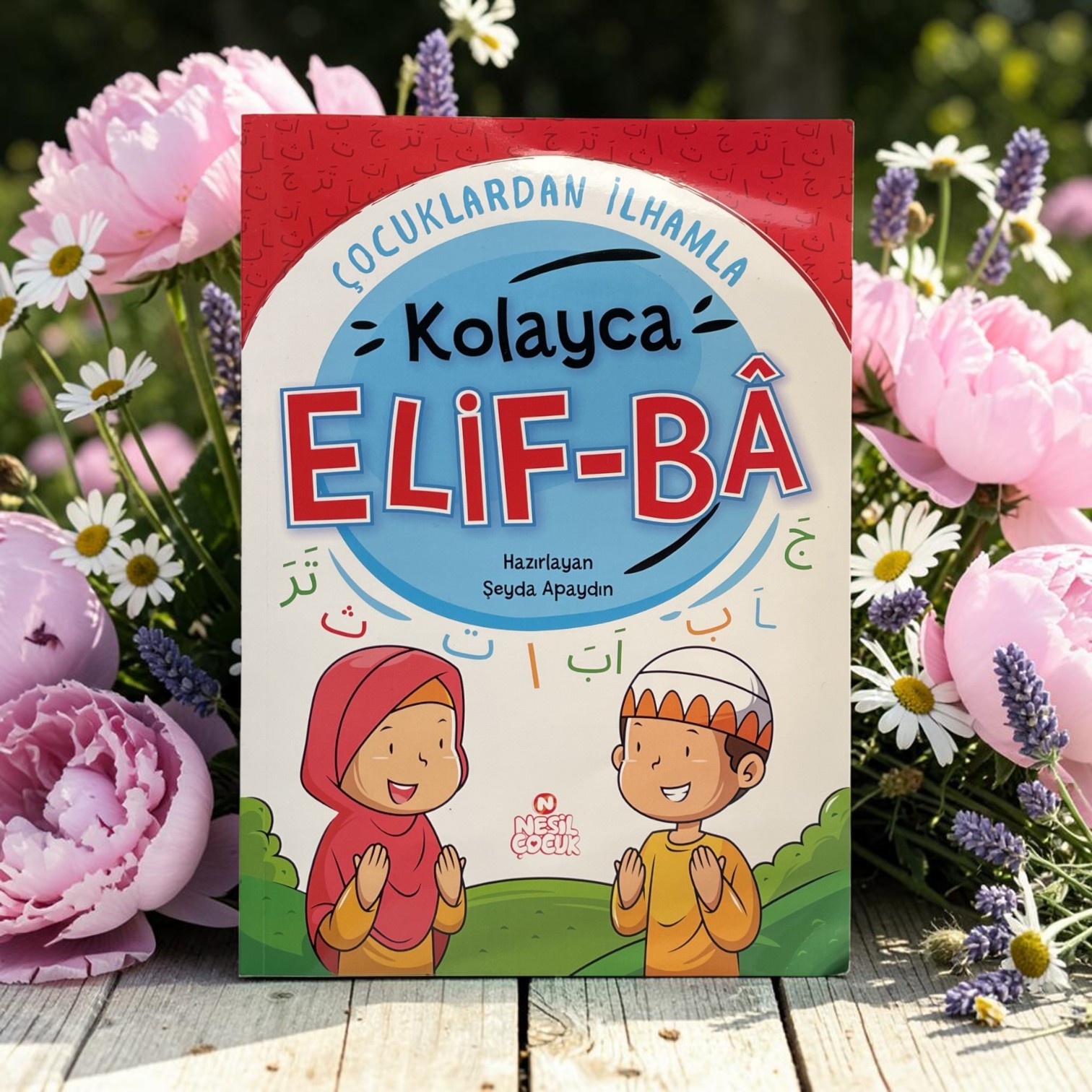 NESİL ÇOCUKLARDAN İLHAMLA KOLAYCA ELİF-BA