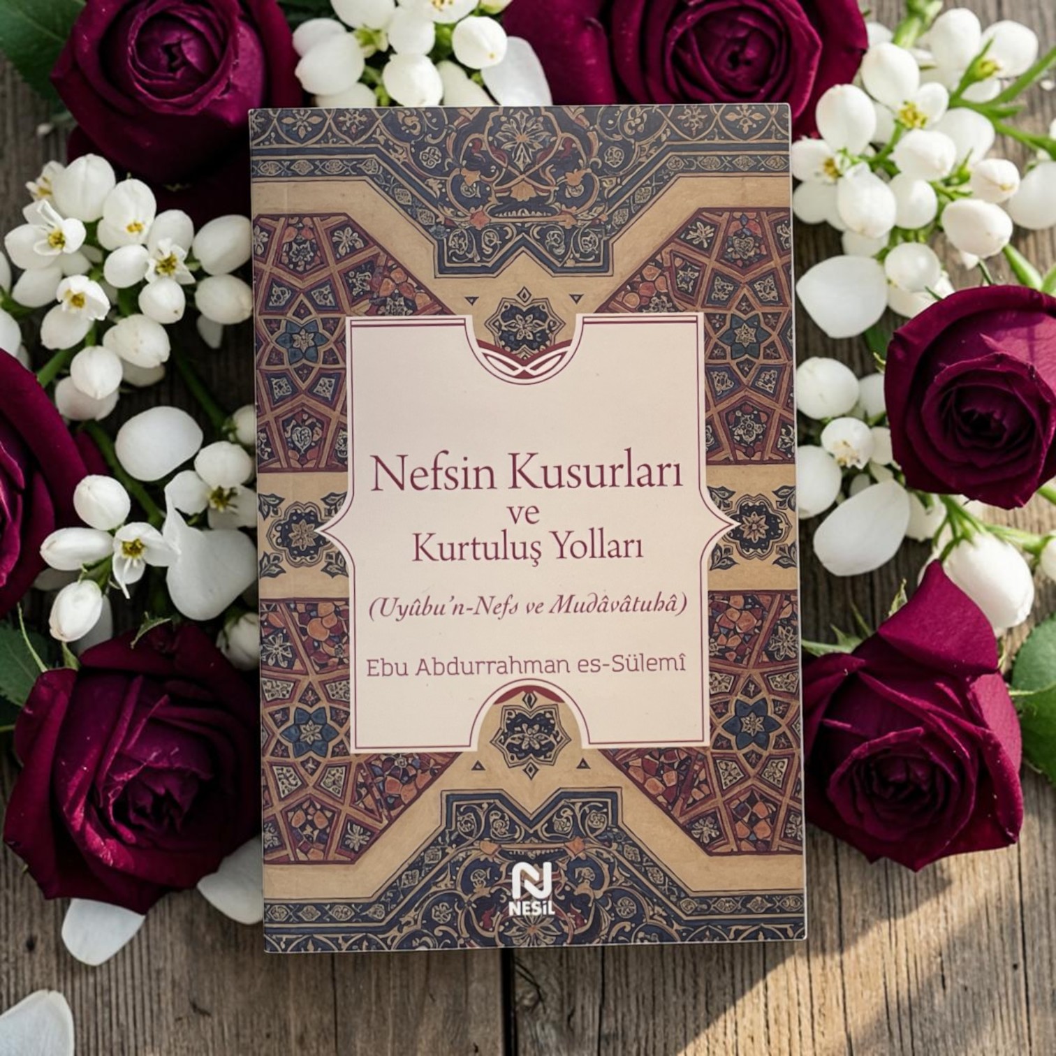 NESİL NEFSİN KUSURLARI VE KURTULUŞ YOLLARI